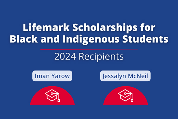 Lifemark Scholarships for Black and Indigenous Students 2024 Recipients